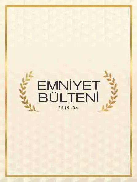 Emniyet Bülteni 2019 – 34