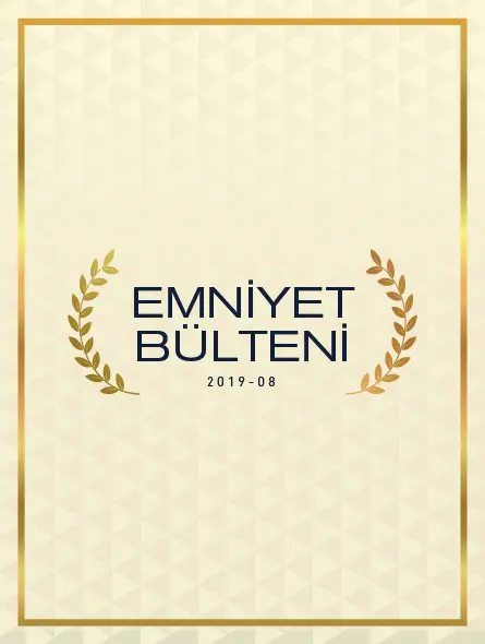 Emniyet Bülteni 2019 – 08