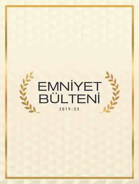 Emniyet Bülteni 2019 – 33