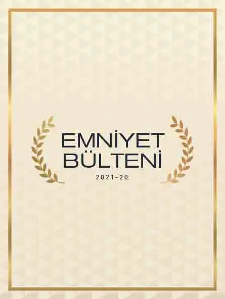 Emniyet Bülteni 2021 – 20