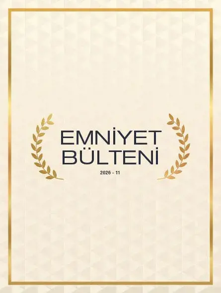 Emniyet Bülteni 2026 – 11