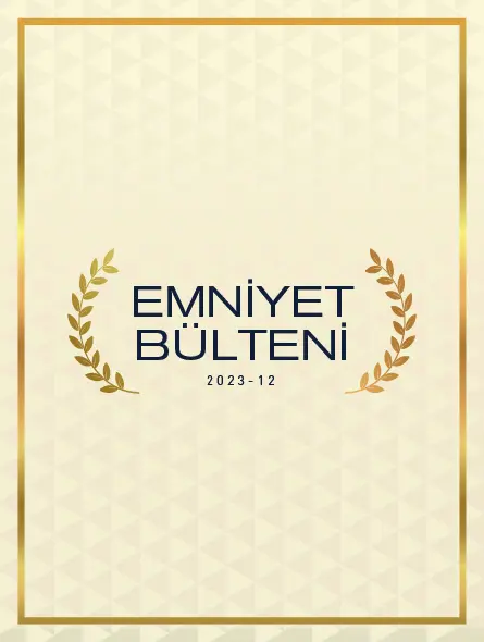 Emniyet Bülteni 2023 - 12