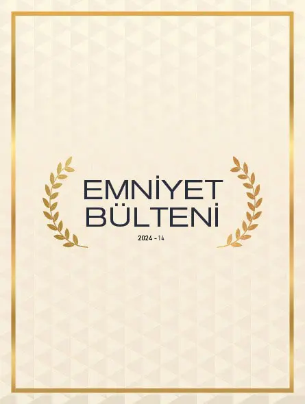 Emniyet Bülteni 2024 – 14