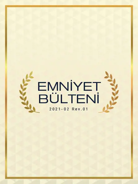 Emniyet Bülteni 2021 – 02 Rev.01