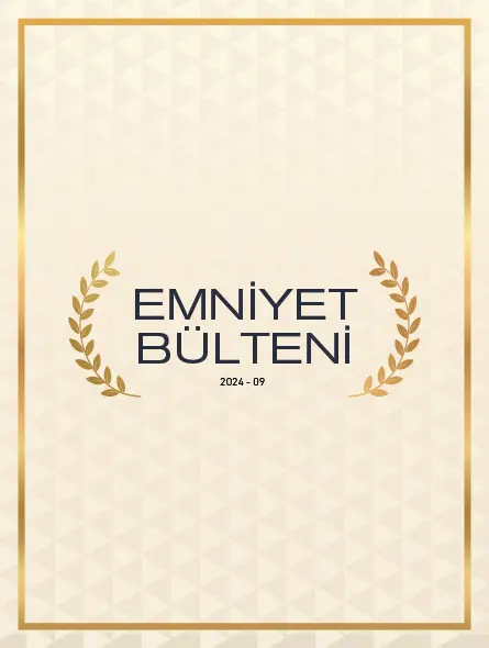 Emniyet Bülteni 2024 – 09