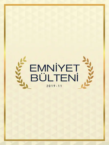 Emniyet Bülteni 2019 – 11