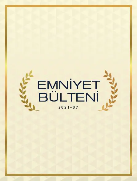 Emniyet Bülteni 2021 – 09