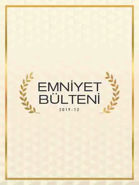 Emniyet Bülteni 2019 – 12