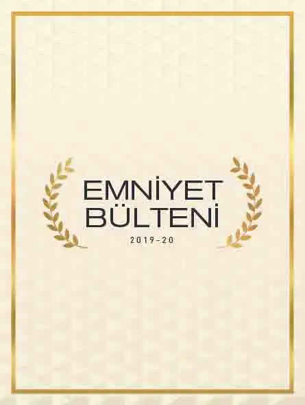 Emniyet Bülteni 2019 – 20
