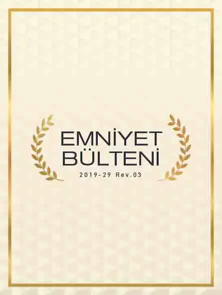 Emniyet Bülteni 2019 – 29 Rev.03