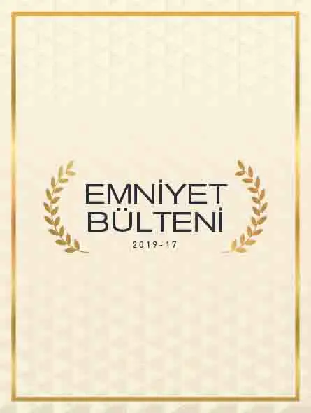 Emniyet Bülteni 2019 – 17