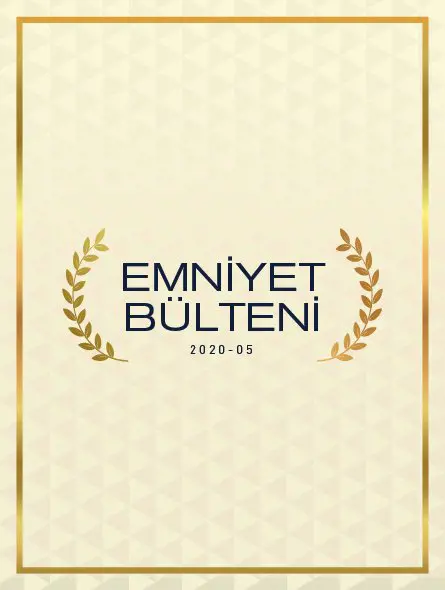 Emniyet Bülteni 2020 – 05